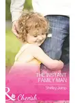 Shirley Jump - The Instant Family Man