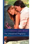 CATHERINE GEORGE - The Unexpected Pregnancy