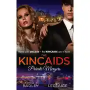 Постер книги The Kincaids: Private Mergers: One Dance with the Sheikh