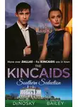 Рейчел Бейли - The Kincaids: Southern Seduction: Sex, Lies and the Southern Belle