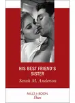 Sarah Anderson - His Best Friend's Sister