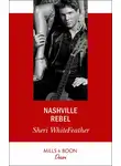 Sheri WhiteFeather - Nashville Rebel