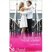 Постер книги Holiday With The Millionaire