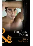 Kira Sinclair - The Risk-Taker