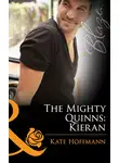 Kate Hoffmann - The Mighty Quinns: Kieran