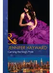 Jennifer Hayward - Carrying The King's Pride