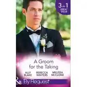 Постер книги A Groom For The Taking: The Wedding Date