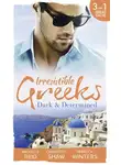 Шантель Шоу - Irresistible Greeks: Dark and Determined: The Kanellis Scandal / The Greek's Acquisition / Along Came Twins…