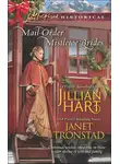 Janet Tronstad - Mail-Order Mistletoe Brides: Christmas Hearts / Mistletoe Kiss in Dry Creek