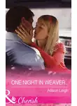 Allison Leigh - One Night in Weaver...
