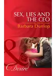 Barbara Dunlop - Sex, Lies and the CEO