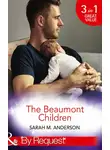Sarah Anderson - The Beaumont Children: His Son, Her Secret