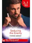 Yvonne Lindsay - Seducing The Enemy: The Wayward Son