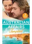 Carol Marinelli - Australian Affairs: Tempted: Tempted by Dr. Morales