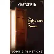 Постер книги The Bodyguard in Her Room