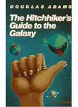 Дуглас Адамс - Путеводитель по Галактике для автостопщиков