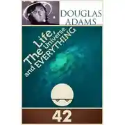 Постер книги Життя, Всесвіт і все суще