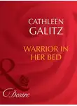Cathleen Galitz - Warrior In Her Bed