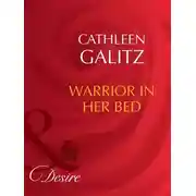 Постер книги Warrior In Her Bed