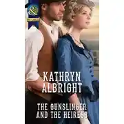 Постер книги The Gunslinger and the Heiress