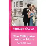 Постер книги The Millionaire and the Mum