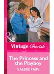Valerie Parv - The Princess and the Playboy