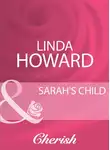 Линда Ховард - Sarah's Child