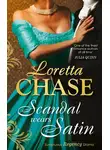 Loretta Chase - Scandal Wears Satin