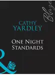 Cathy Yardley - One Night Standards