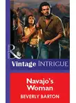 BEVERLY BARTON - Navajo's Woman