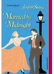 Judith Stacy - Married By Midnight