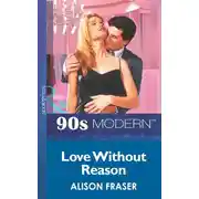 Постер книги Love Without Reason