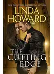 Линда Ховард - The Cutting Edge