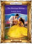 Judith Stacy - The Marriage Mishap
