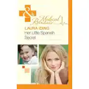 Постер книги Her Little Spanish Secret