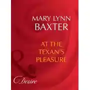 Постер книги At The Texan's Pleasure