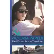Постер книги The Woman Sent to Tame Him