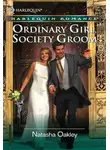 NATASHA OAKLEY - Ordinary Girl, Society Groom