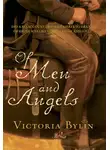 Victoria Bylin - Of Men And Angels