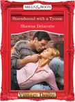 Shawna Delacorte - Stormbound With A Tycoon