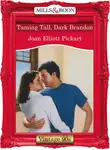 Joan Pickart - Taming Tall, Dark Brandon