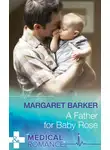 Margaret Barker - A Father for Baby Rose