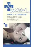 Wendy Marcus - When One Night Isn't Enough