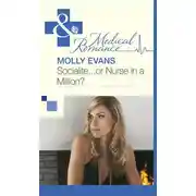 Постер книги Socialite...Or Nurse In A Million?