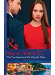 Bella Frances - The Consequence She Cannot Deny