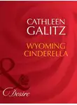 Cathleen Galitz - Wyoming Cinderella