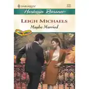 Постер книги Maybe Married