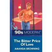 Постер книги The Bitter Price Of Love