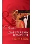 Lauren Canan - Lone Star Baby Bombshell