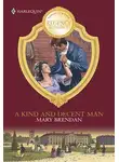 Mary Brendan - A Kind And Decent Man